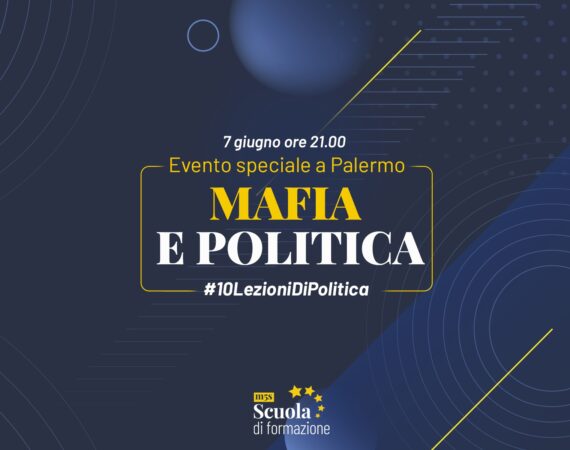 “Mafia e Politica”, evento speciale a Palermo #10lezionidiPolitica