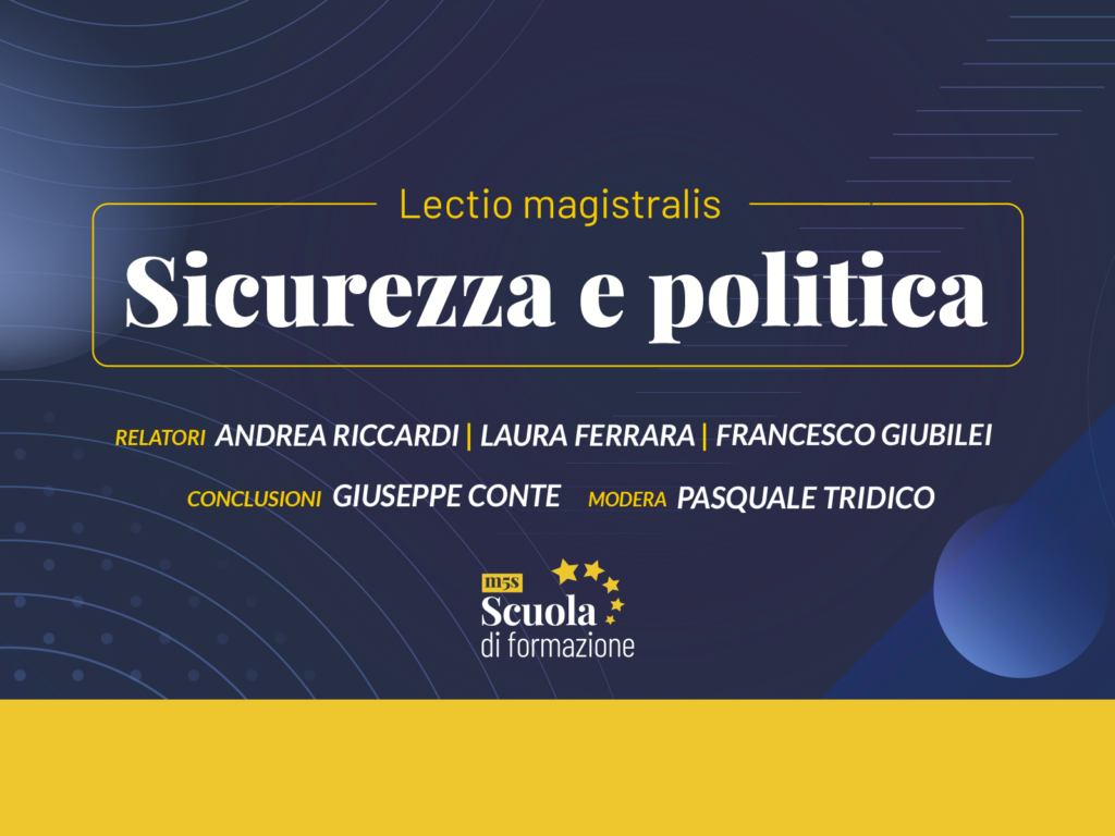 “Sicurezza e Politica”, decima lezione del ciclo #10LezionidiPolitica