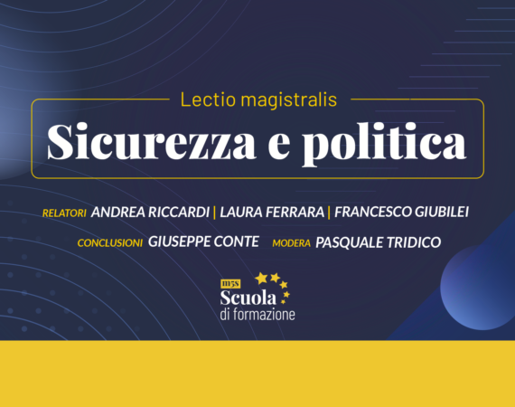 “Sicurezza e Politica”, decima lezione del ciclo #10LezionidiPolitica