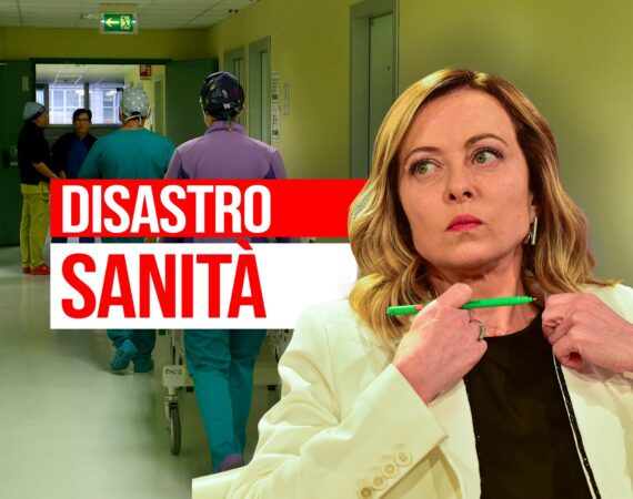 Disastro sanità. E Meloni taglia i fondi